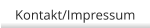 Kontakt/Impressum