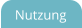 Nutzung